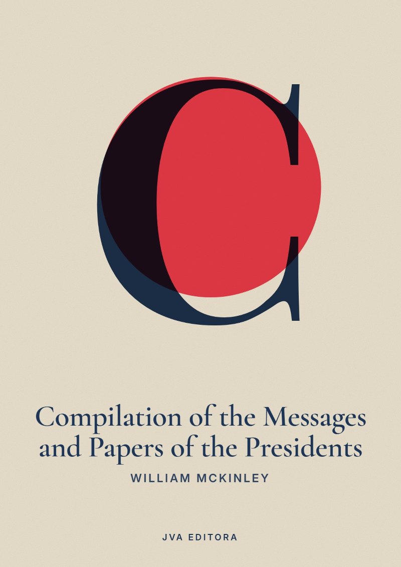 Couverture de Compilation of the Messages and Papers of the Presidents