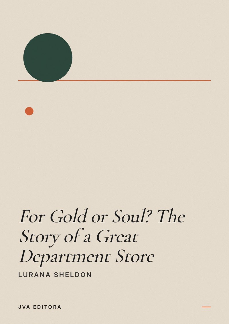 Portada de For Gold or Soul? The Story of a Great Department Store