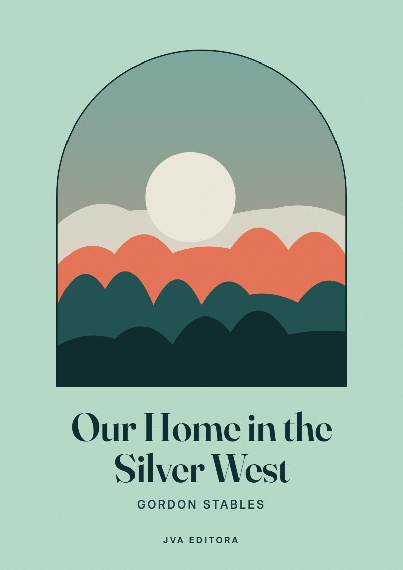 Cover of Our Home in the Silver West