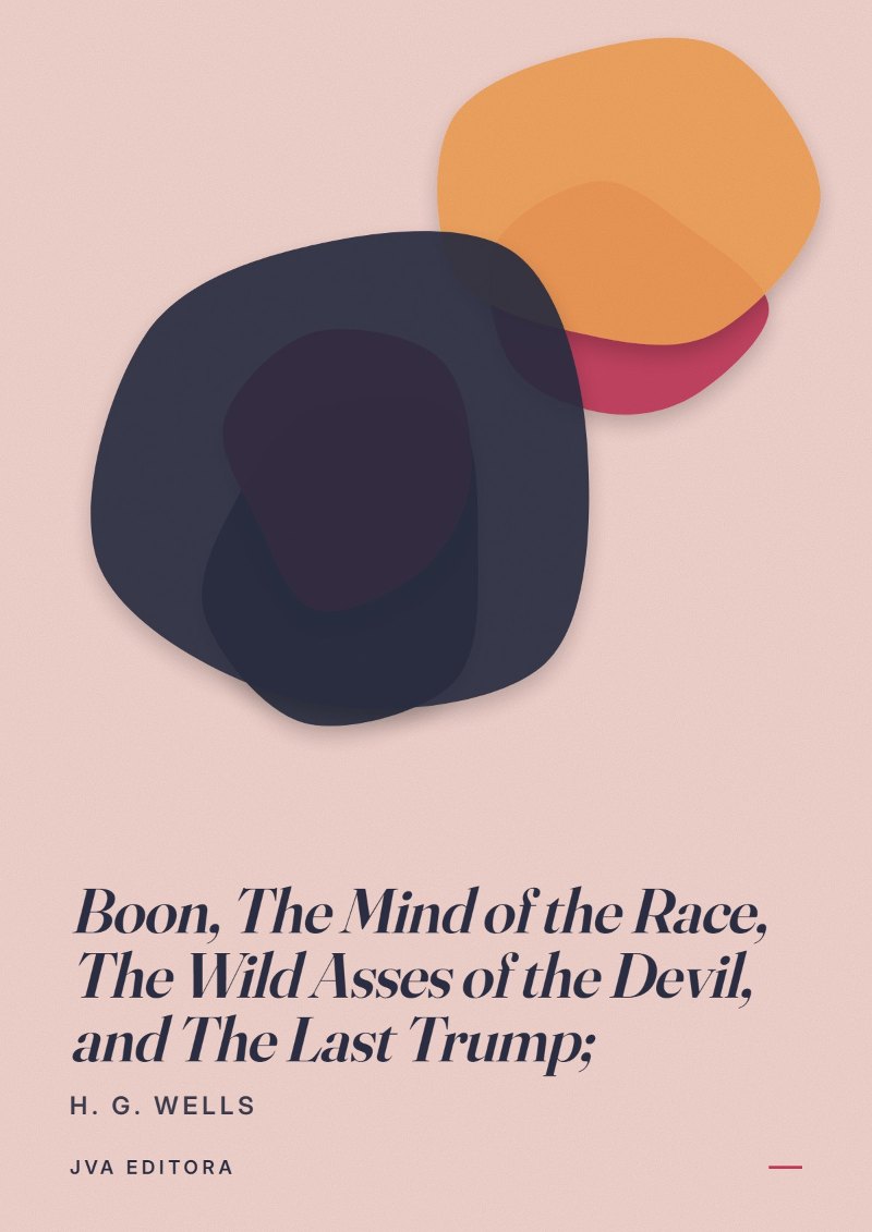 Portada de Boon, The Mind of the Race, The Wild Asses of the Devil, and The Last Trump;