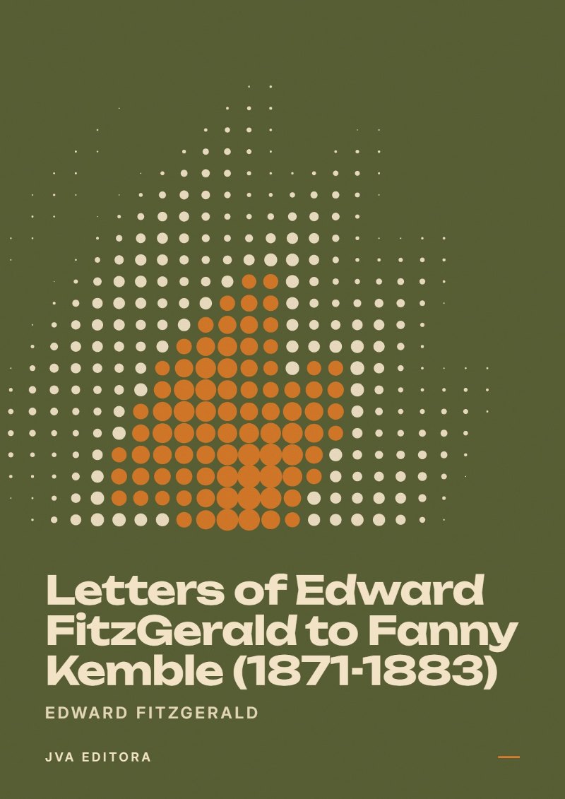 Couverture de Letters of Edward FitzGerald to Fanny Kemble (1871-1883)