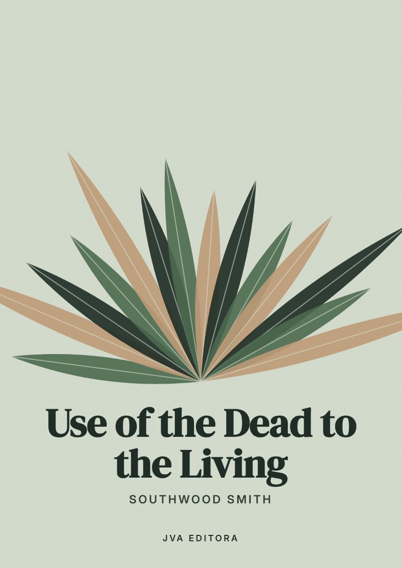 Εξώφυλλο του Use of the Dead to the Living
