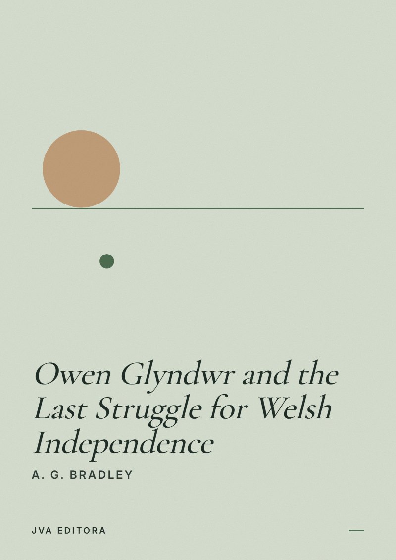 Capa de Owen Glyndwr and the Last Struggle for Welsh Independence