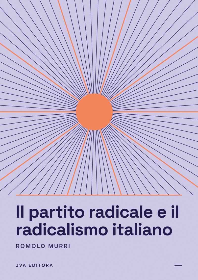 Cover of Il partito radicale e il radicalismo italiano