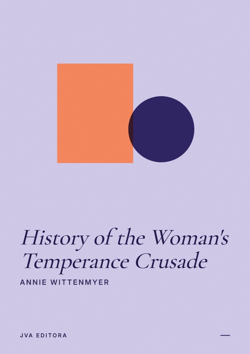 Couverture de History of the Woman's Temperance Crusade