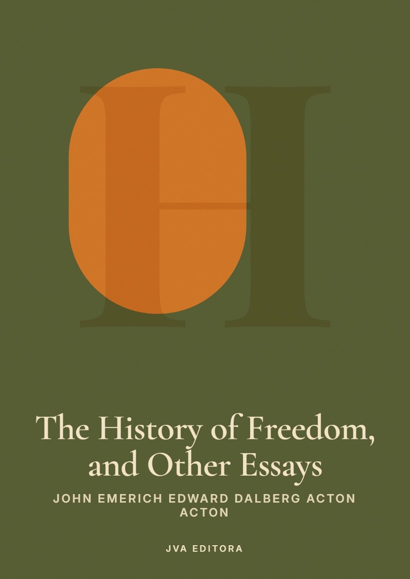 Capa de The History of Freedom, and Other Essays