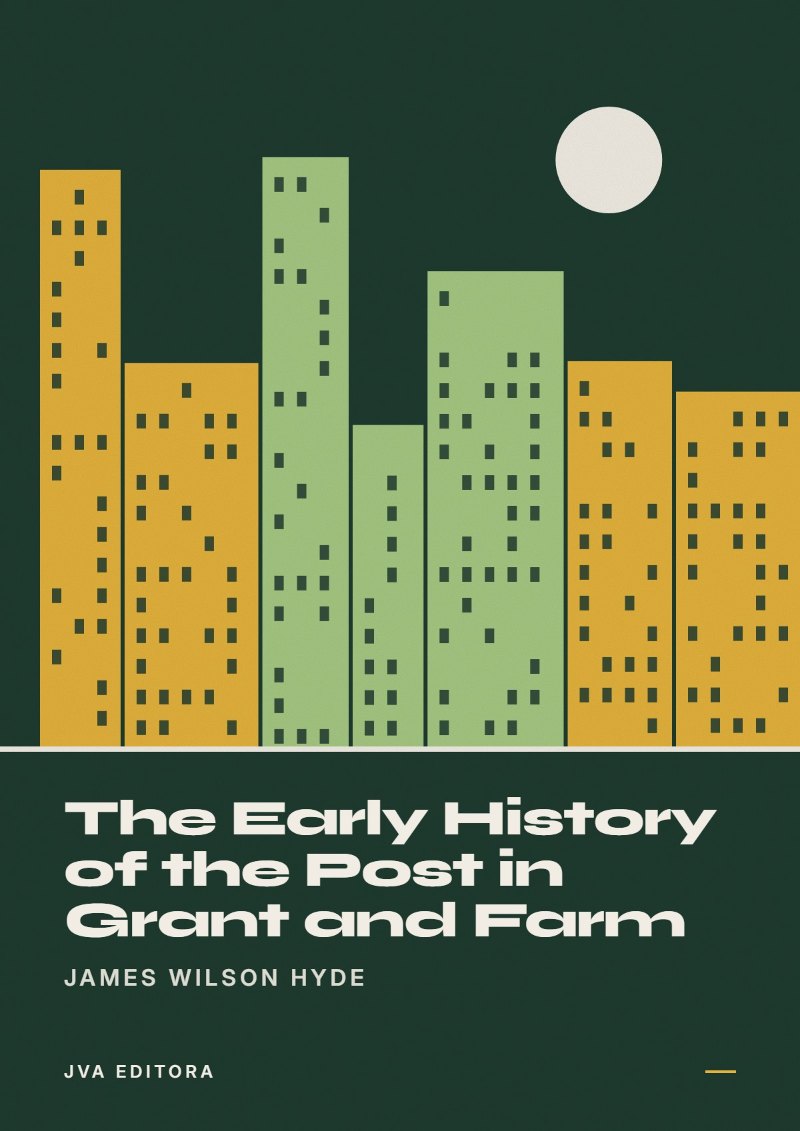 《The Early History of the Post in Grant and Farm》封面