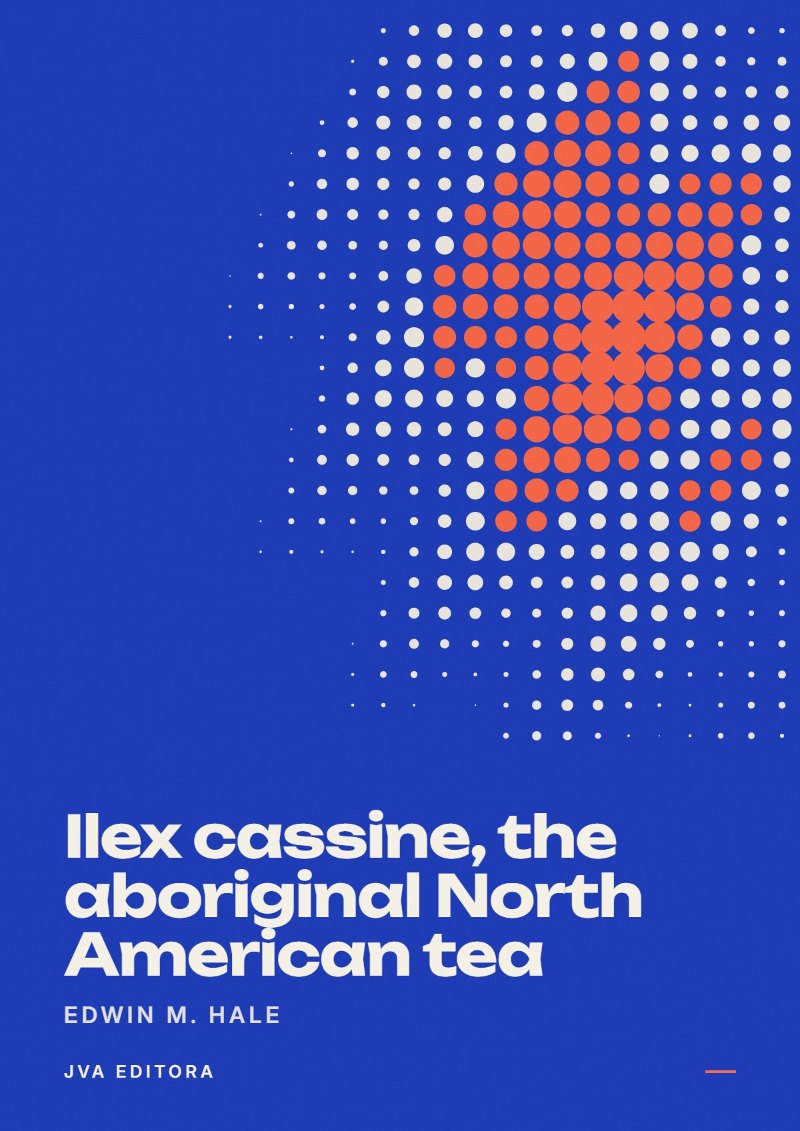Portada de Ilex cassine, the aboriginal North American tea