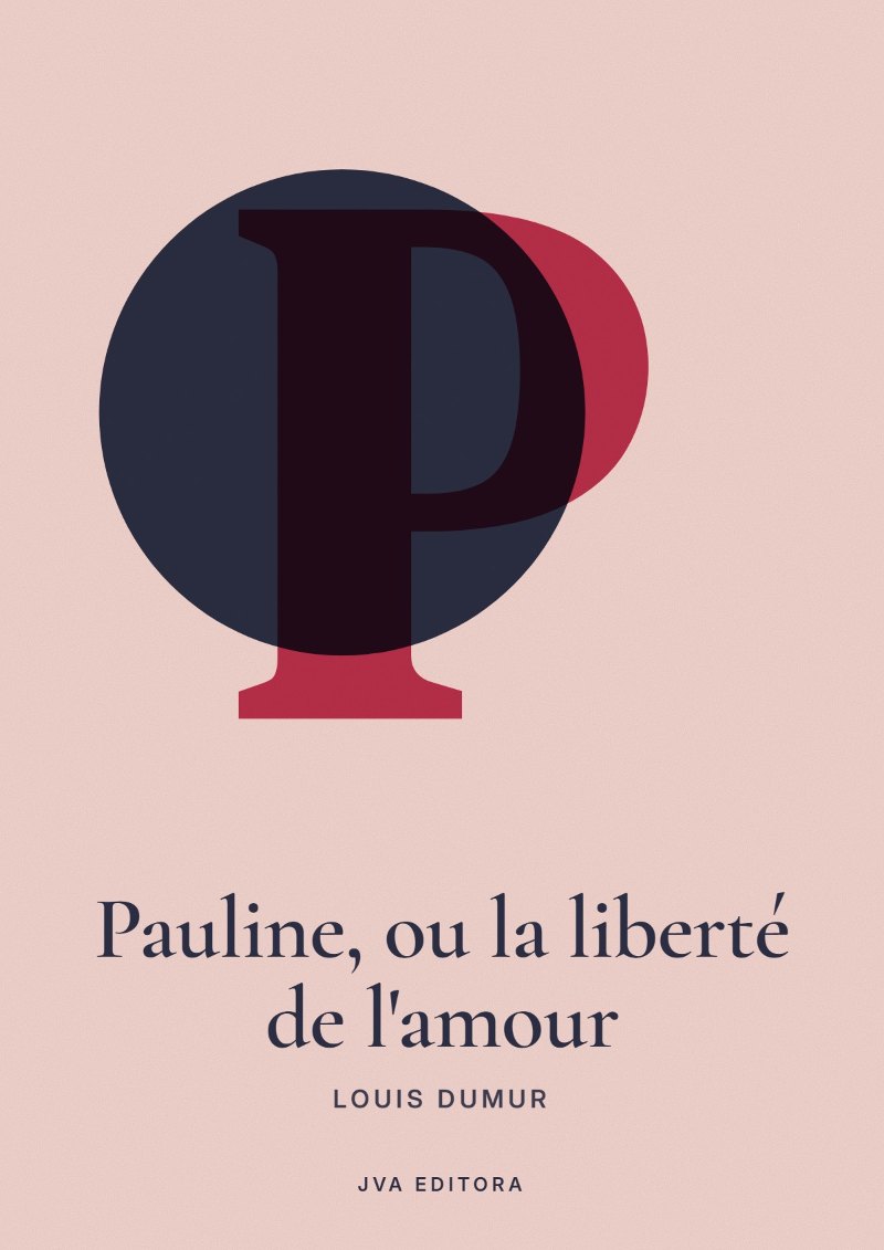 Εξώφυλλο του Pauline, ou la liberté de l'amour