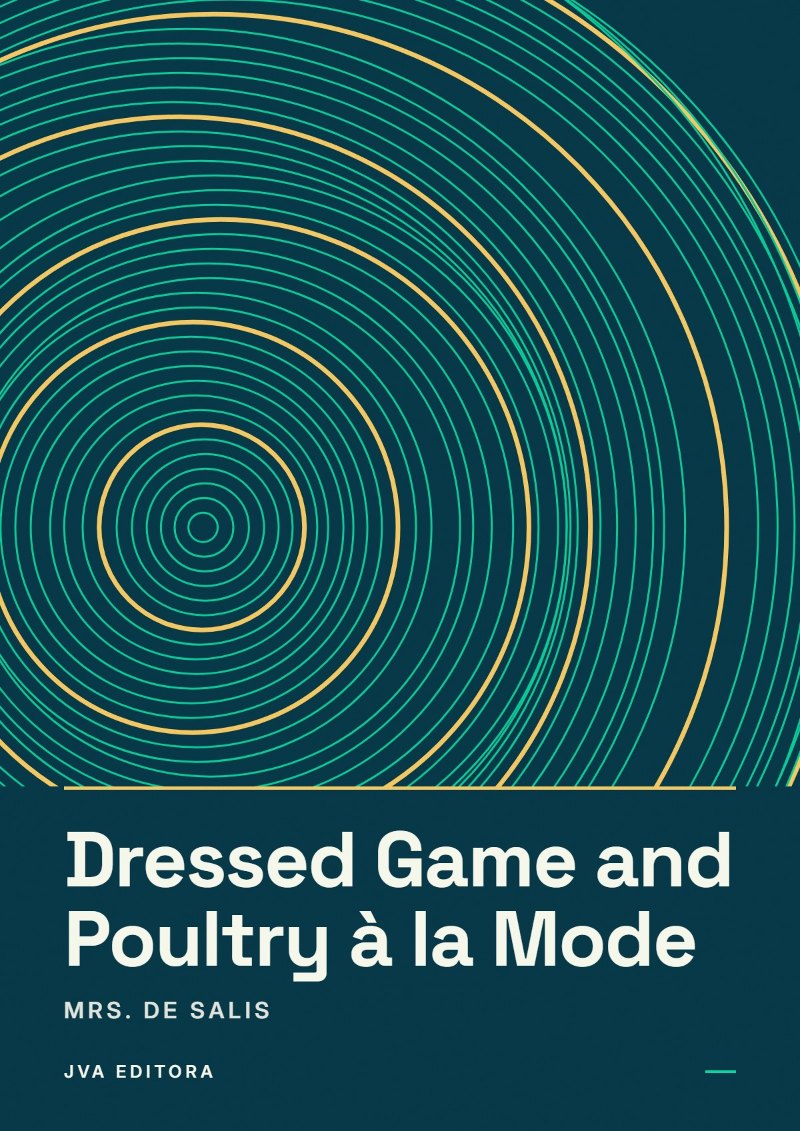 Couverture de Dressed Game and Poultry à la Mode