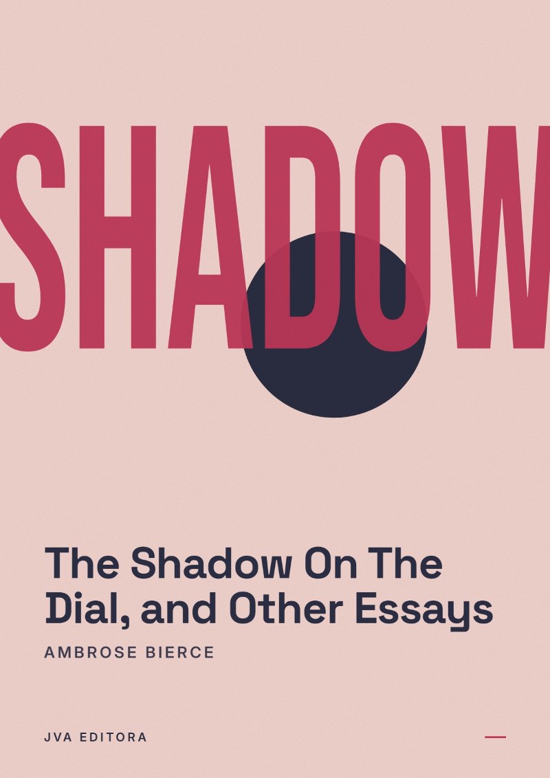 Copertina di The Shadow On The Dial, and Other Essays