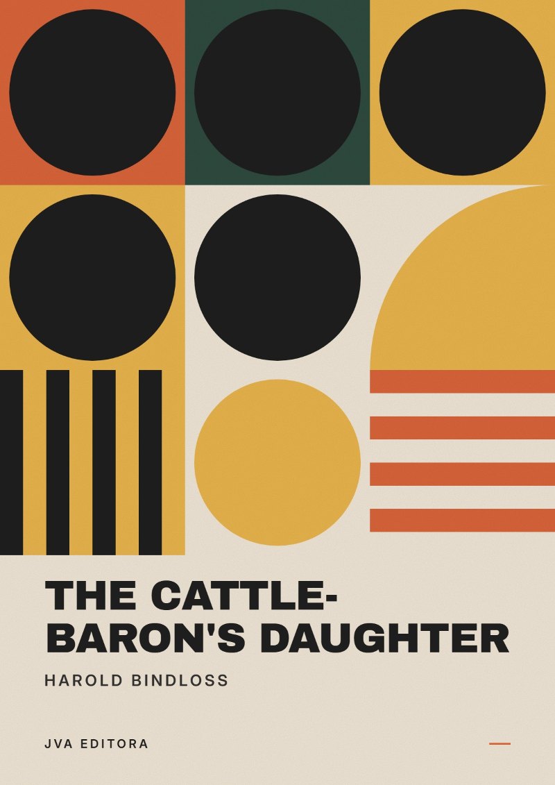 Copertina di The Cattle-Baron's Daughter