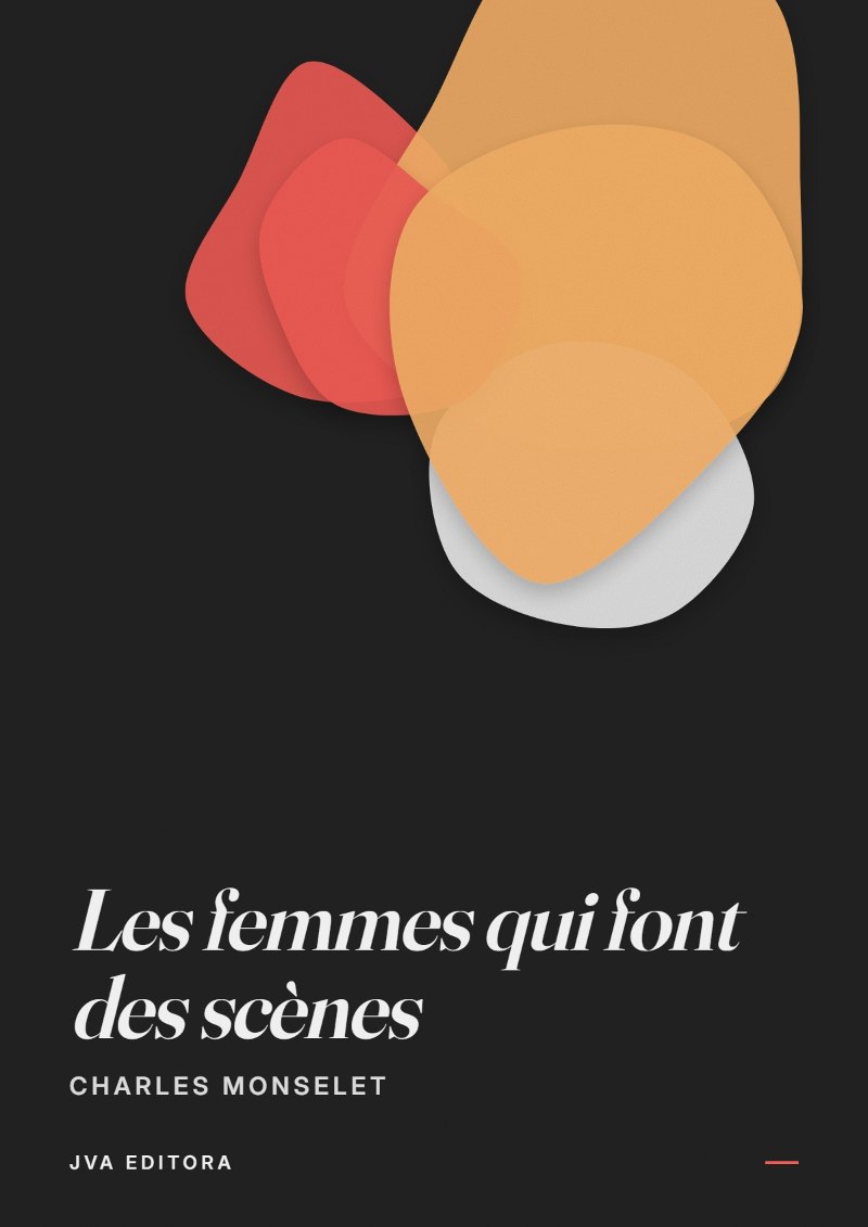 Cover of Les femmes qui font des scènes