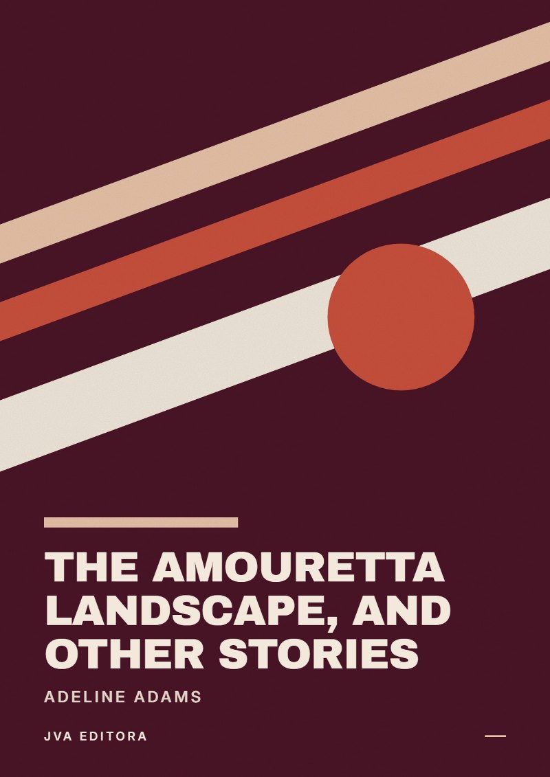 Cover von The Amouretta landscape, and other stories