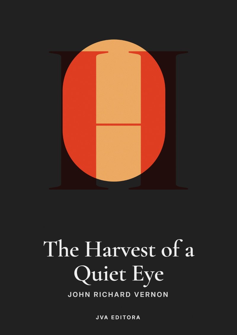 《The Harvest of a Quiet Eye》封面