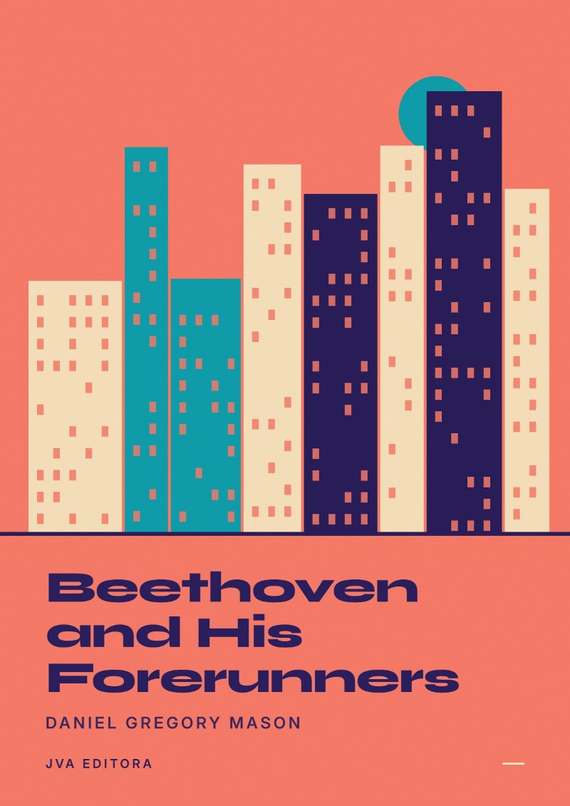Couverture de Beethoven and His Forerunners
