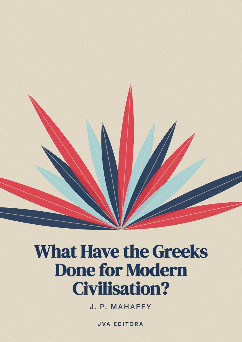 Εξώφυλλο του What Have the Greeks Done for Modern Civilisation?