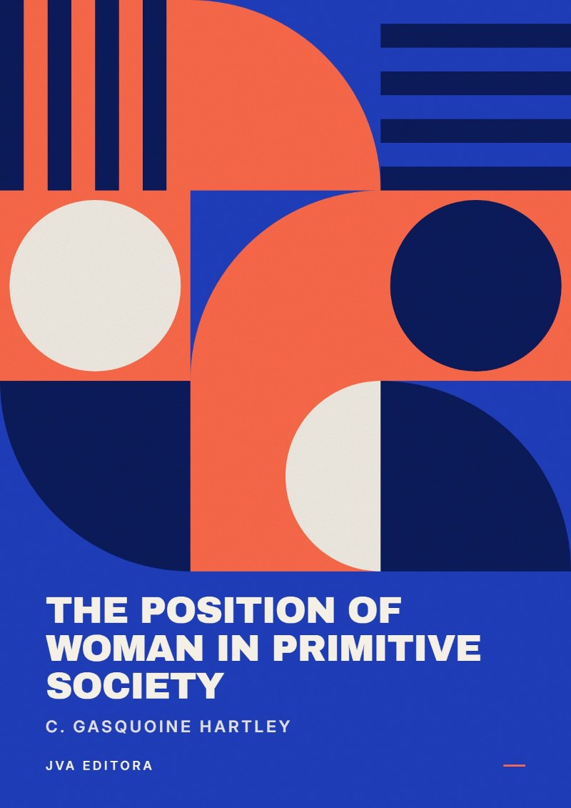 Couverture de The Position of Woman in Primitive Society