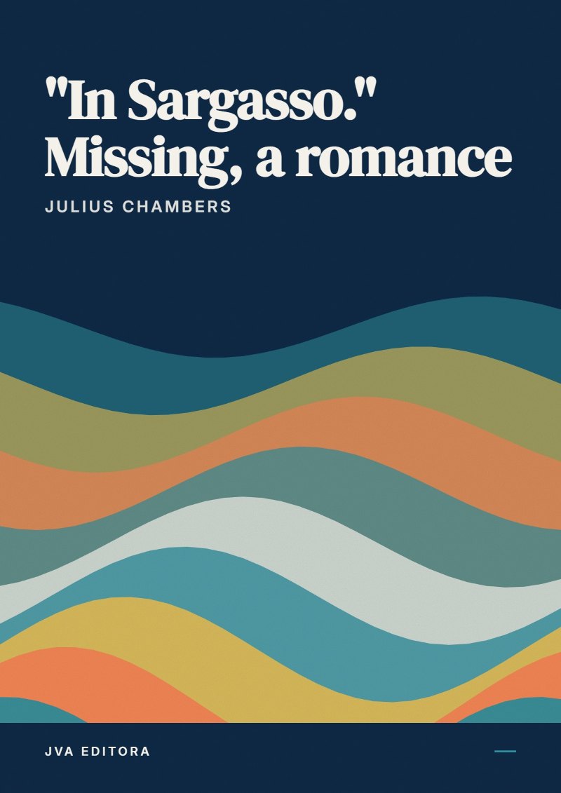 Cover of "In Sargasso." Missing, a romance