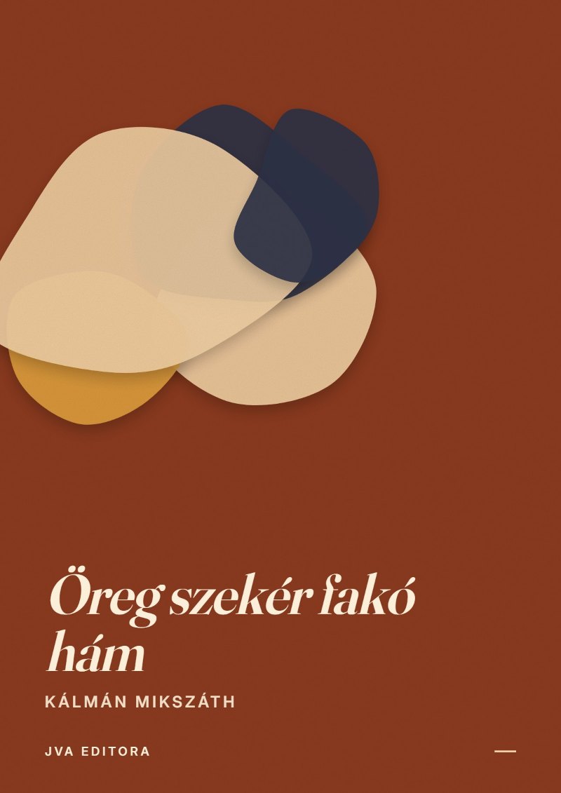 Cover of Öreg szekér fakó hám
