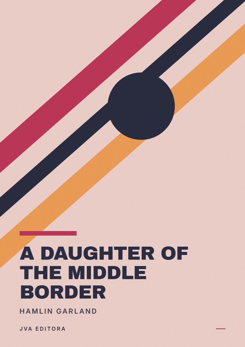 Couverture de A Daughter of the Middle Border