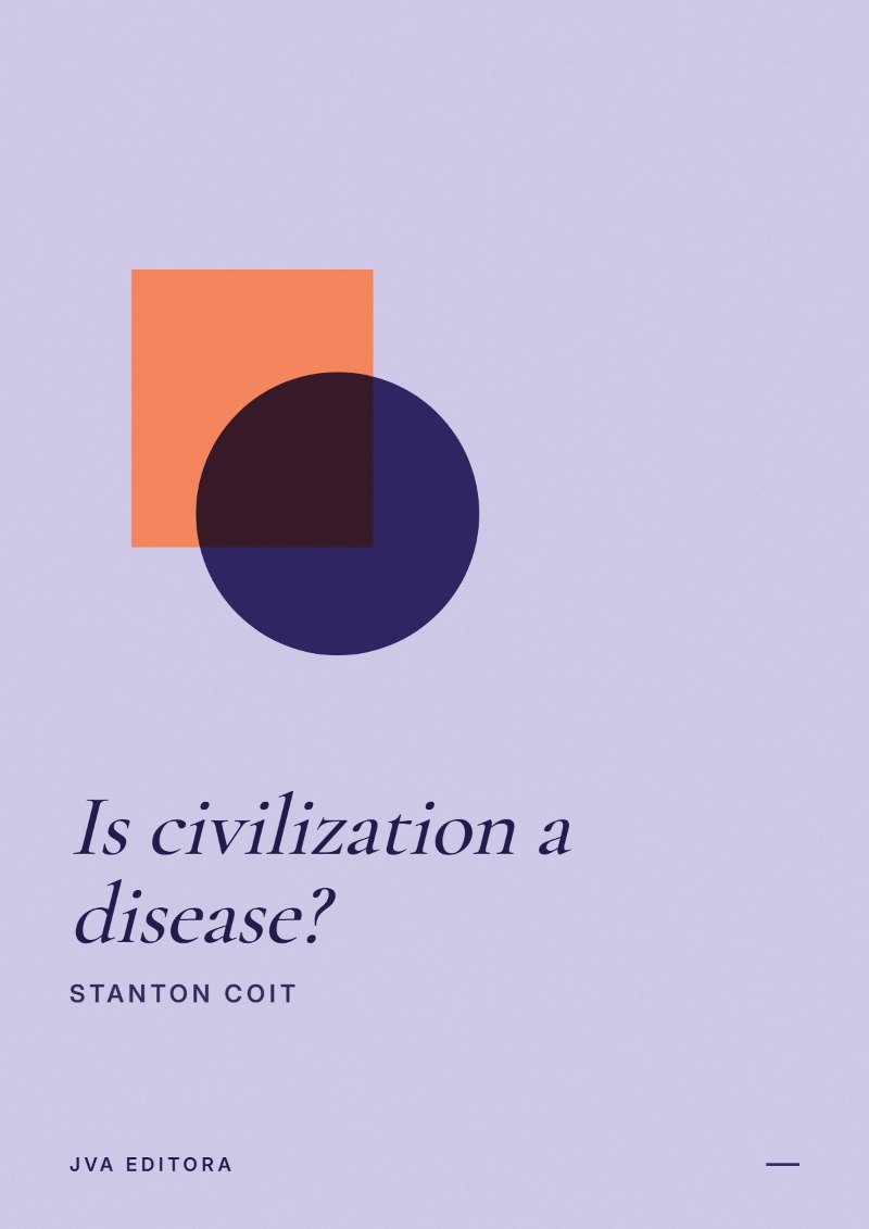 Copertina di Is civilization a disease?