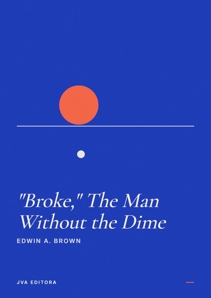 Capa de "Broke," The Man Without the Dime
