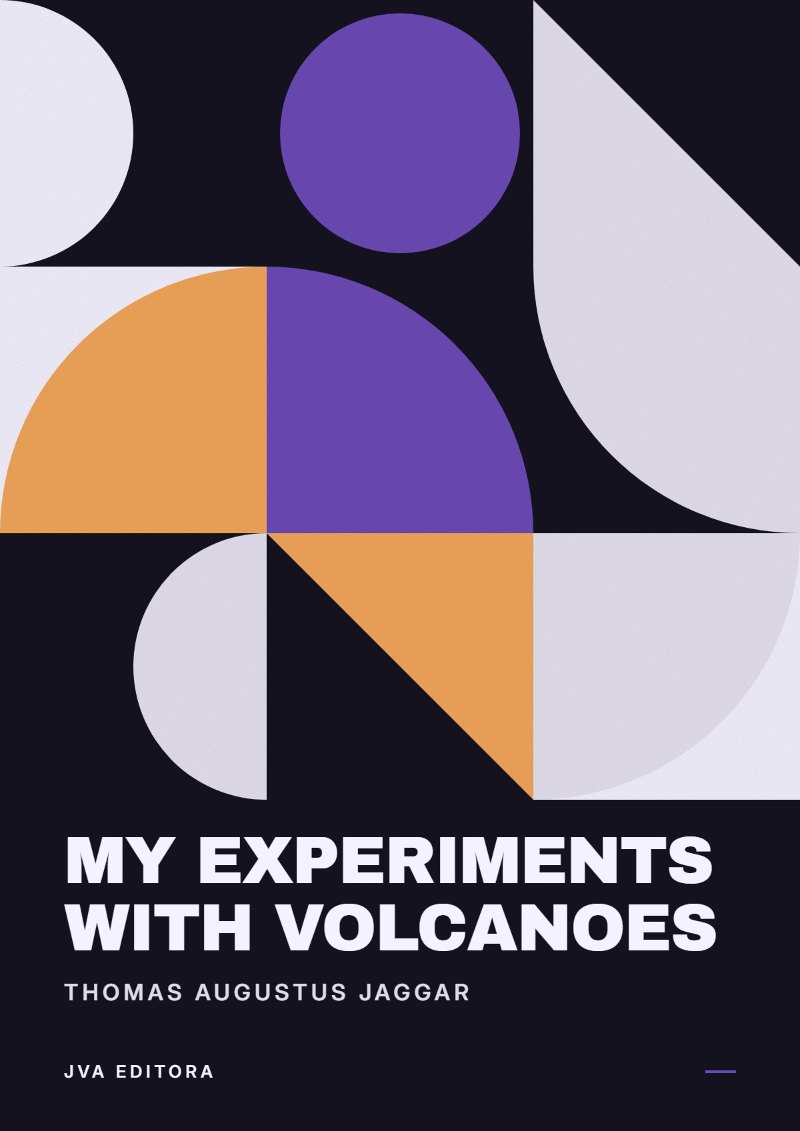 Portada de My experiments with volcanoes