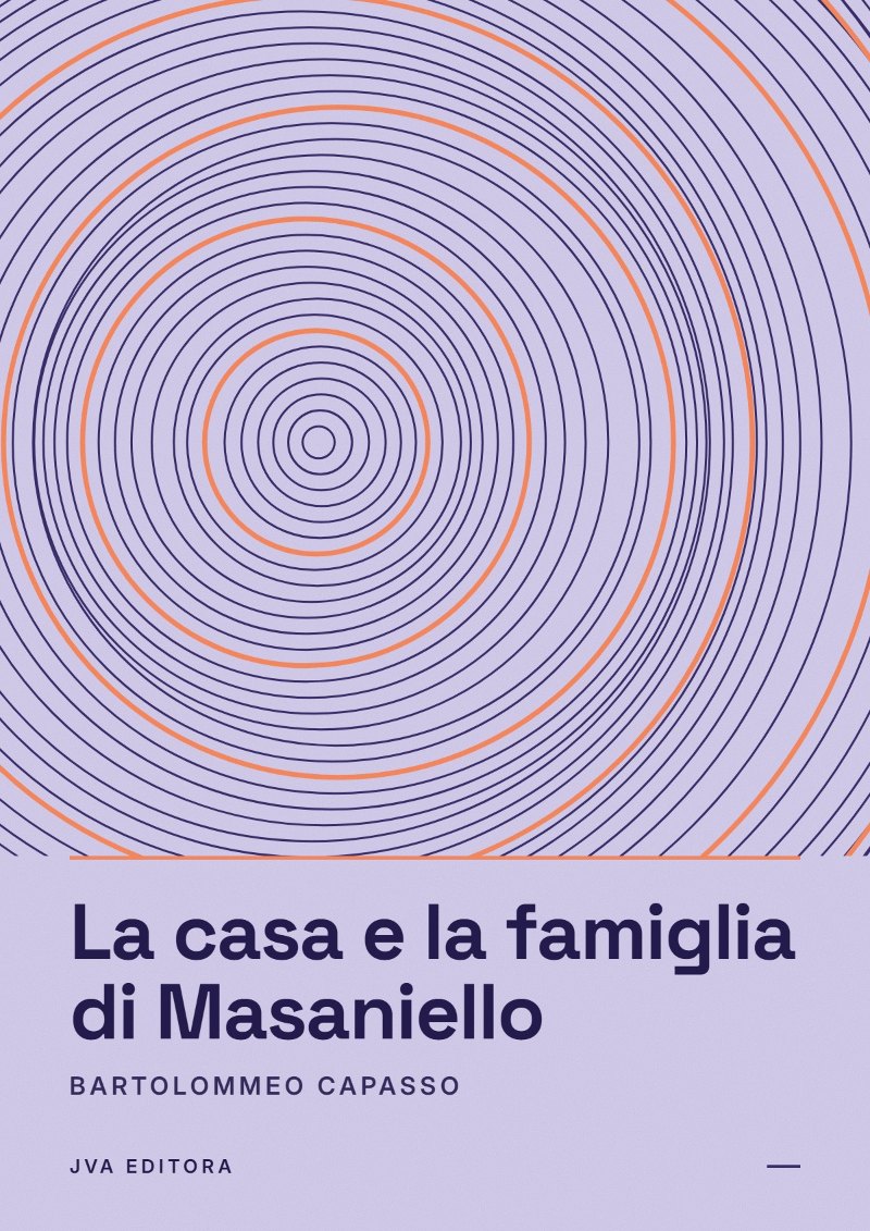 Couverture de La casa e la famiglia di Masaniello