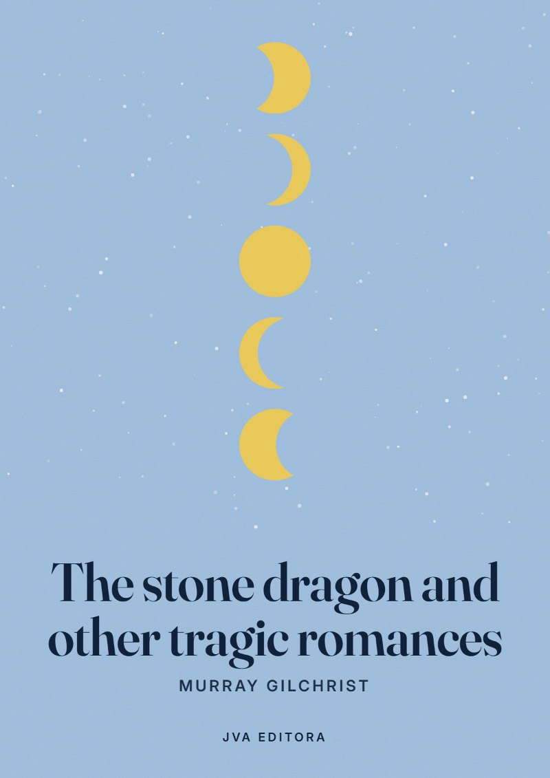 Εξώφυλλο του The stone dragon and other tragic romances