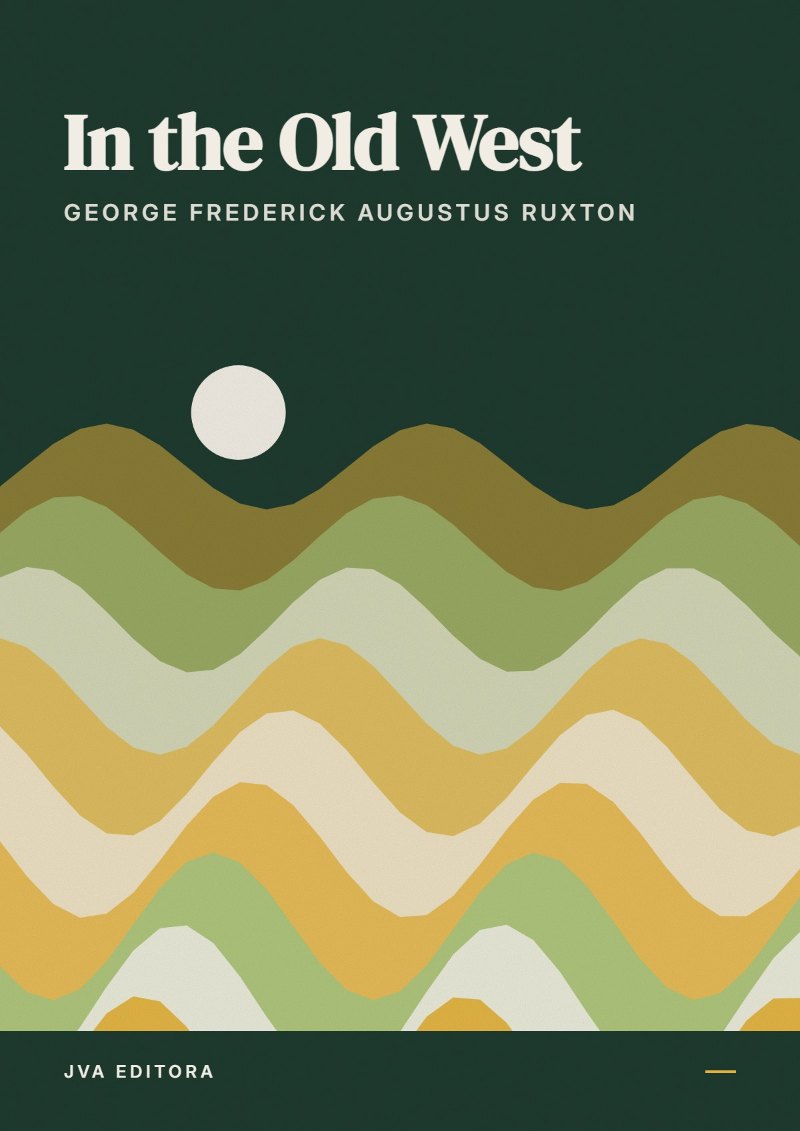 Cover of In the Old West