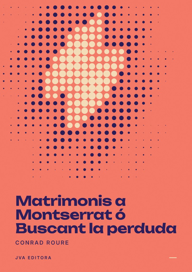 Εξώφυλλο του Matrimonis a Montserrat ó Buscant la perduda