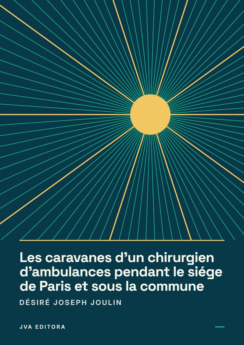 Cover of Les caravanes d'un chirurgien d'ambulances pendant le siége de Paris et sous la commune