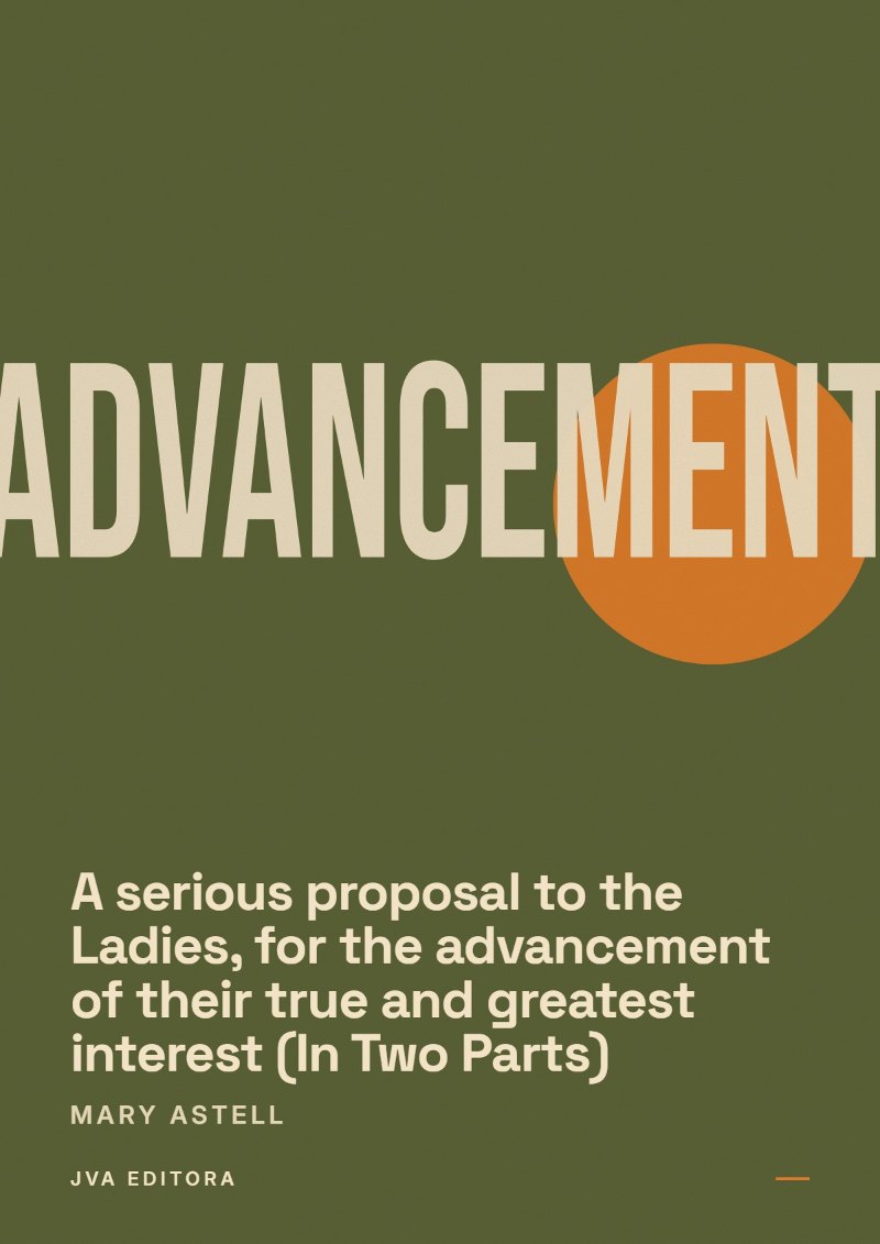 Copertina di A serious proposal to the Ladies, for the advancement of their true and greatest interest (In Two Parts)