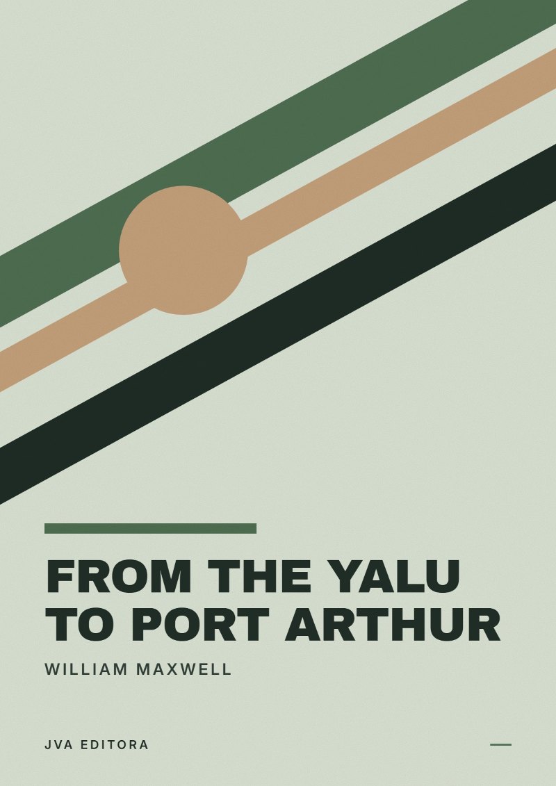 Portada de From the Yalu to Port Arthur