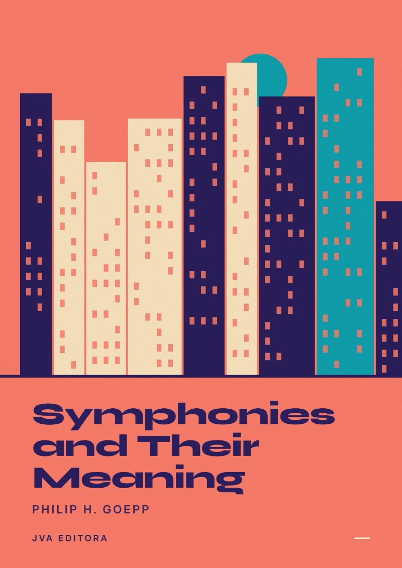 Couverture de Symphonies and Their Meaning