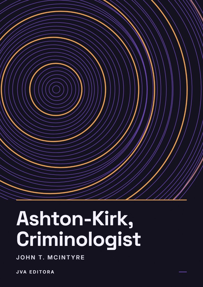 Εξώφυλλο του Ashton-Kirk, Criminologist