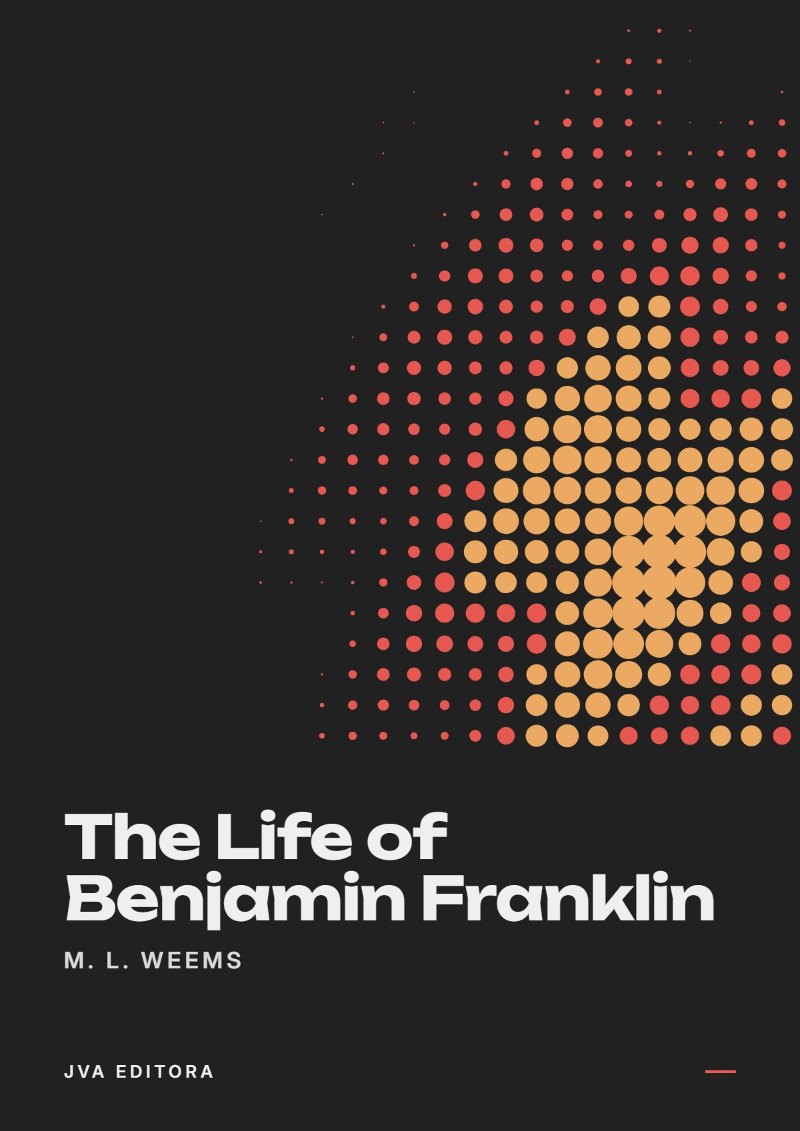 Cover of The Life of Benjamin Franklin