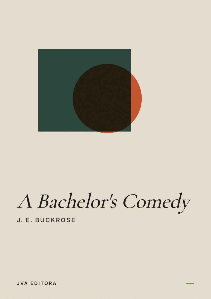 Cover of A Bachelor's Comedy