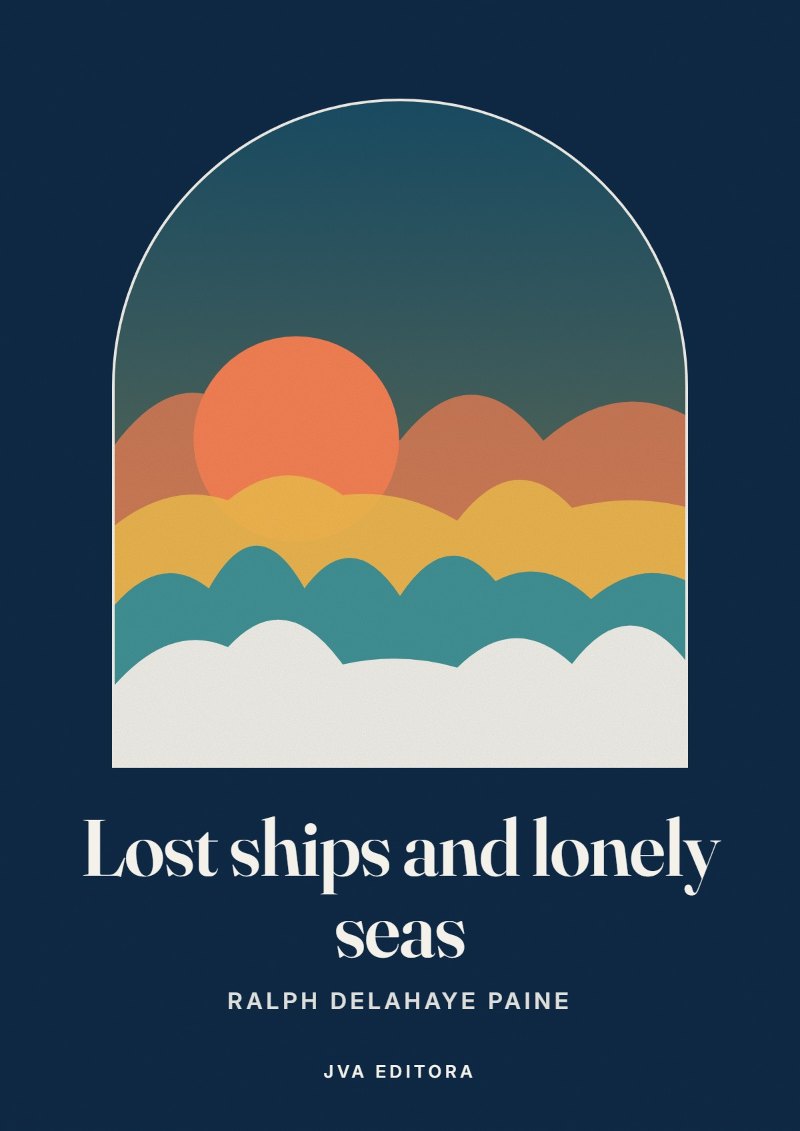 《Lost ships and lonely seas》封面