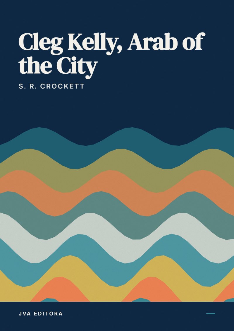 Cover von Cleg Kelly, Arab of the City