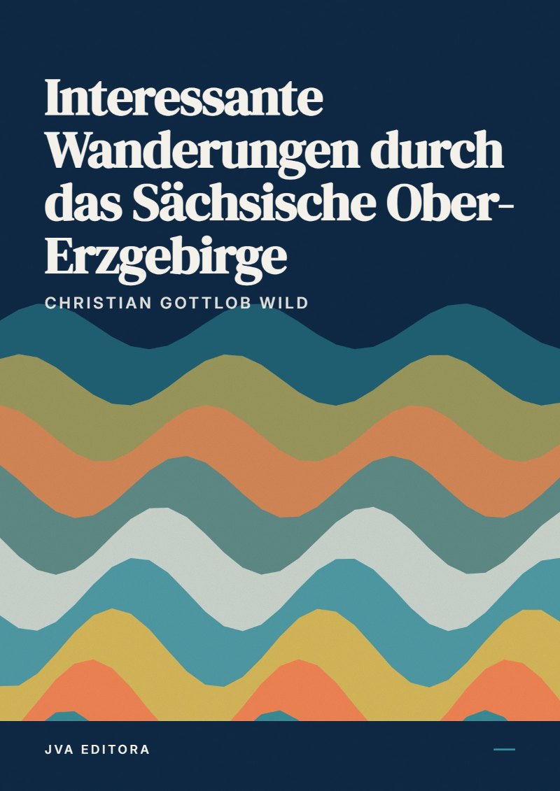 Capa de Interessante Wanderungen durch das Sächsische Ober-Erzgebirge
