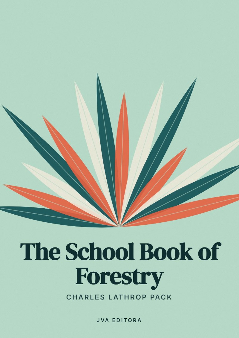 Couverture de The School Book of Forestry