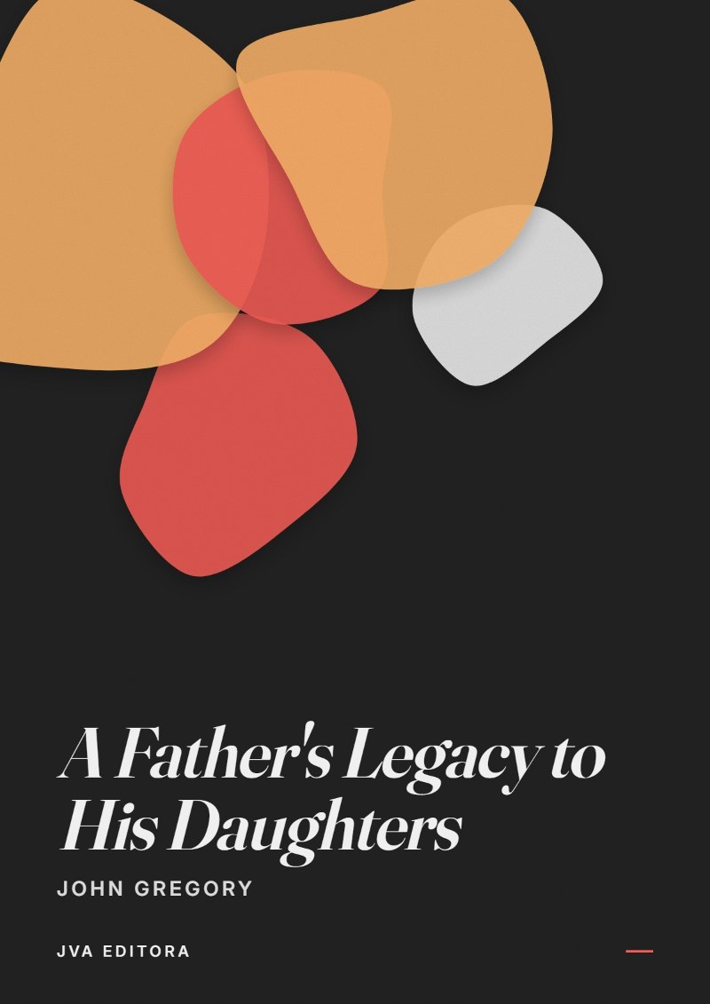 Cover von A Father's Legacy to His Daughters