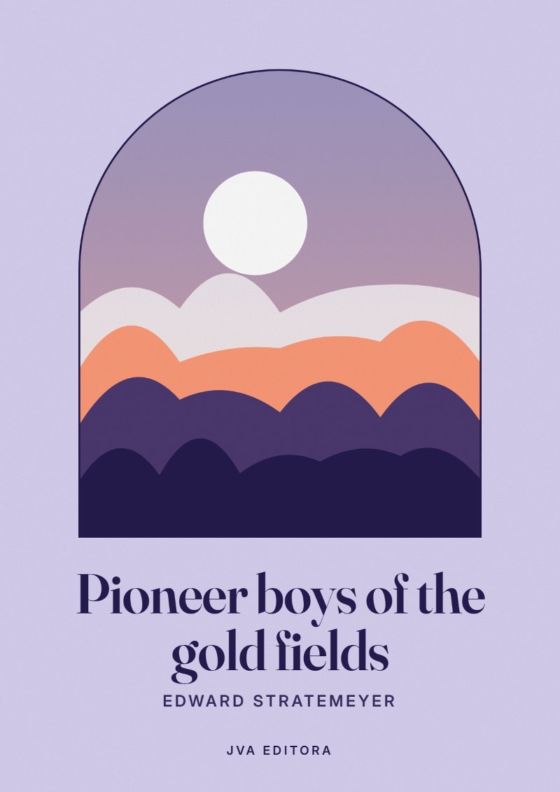 《Pioneer boys of the gold fields》封面
