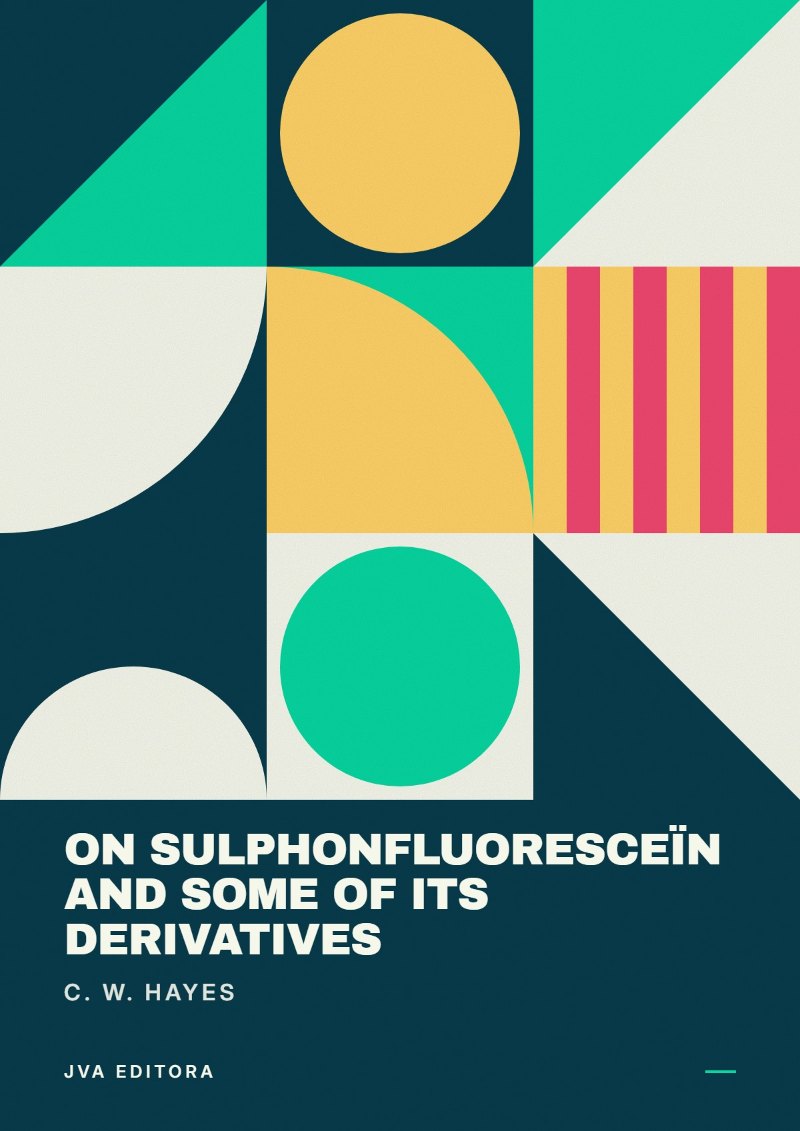 Portada de On Sulphonfluoresceïn and Some of Its Derivatives