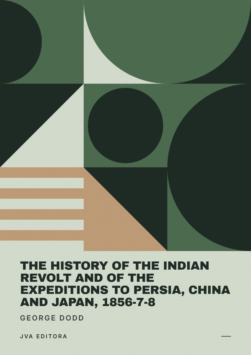 Portada de The History of the Indian Revolt and of the Expeditions to Persia, China and Japan, 1856-7-8