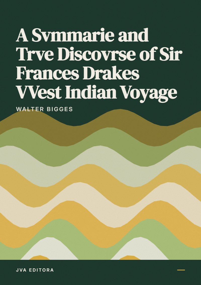 Couverture de A Svmmarie and Trve Discovrse of Sir Frances Drakes VVest Indian Voyage