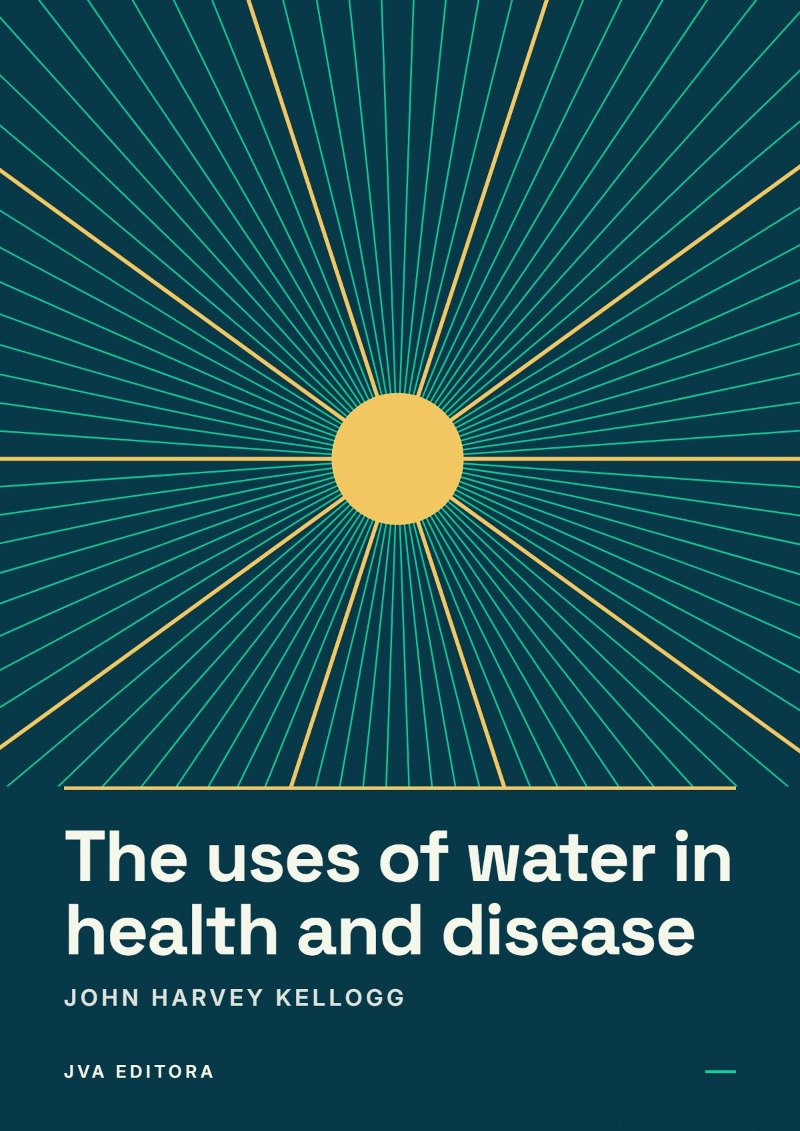Portada de The uses of water in health and disease