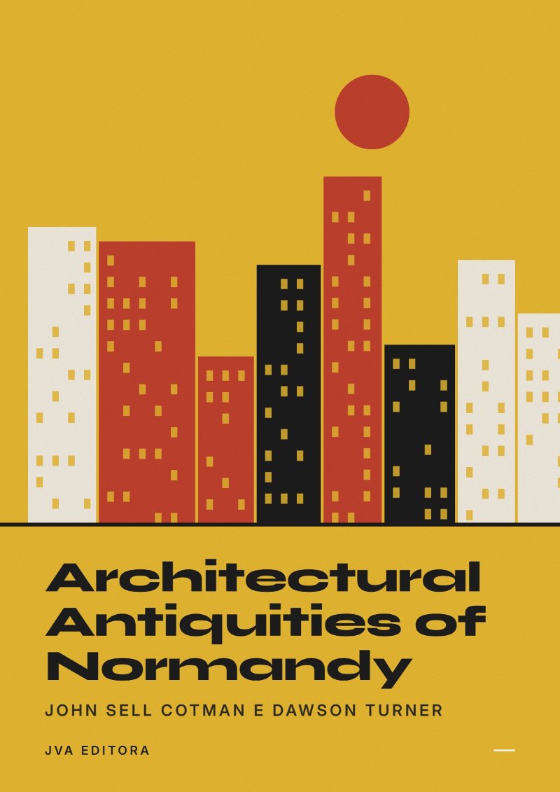 Capa de Architectural Antiquities of Normandy